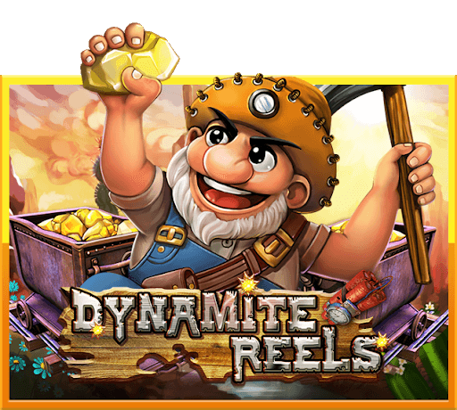 แนะนำเกม Dynamite Reels