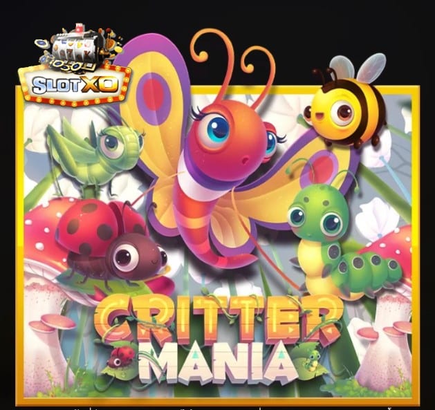 ทางเข้า slotxo 888 Critter Mania