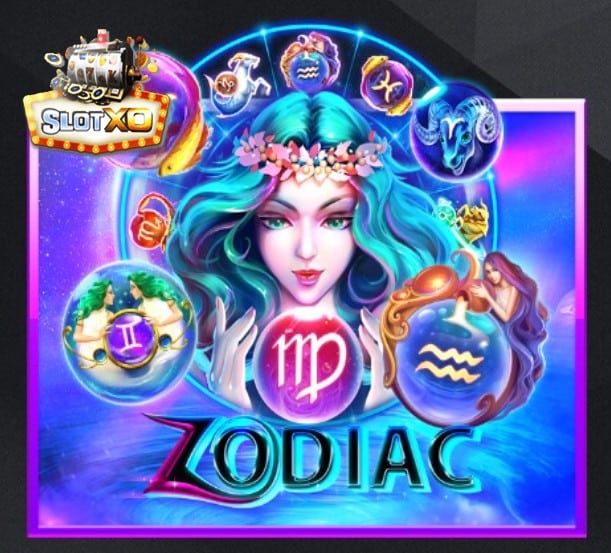 slotxo ฟรีเครดิต 20 Zodiac